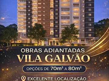 Obras Adiantadas Vila Galv�o - Fly Residencial